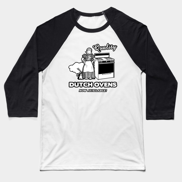 Quality Dutch Ovens Baseball T-Shirt by Cosmo Gazoo